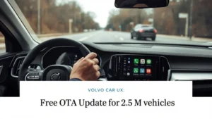 Volvo Car UX, OTA update, automotive software, Google Gemini, AI car interface, Volvo infotainment, plug-in hybrid, driver assistance 1